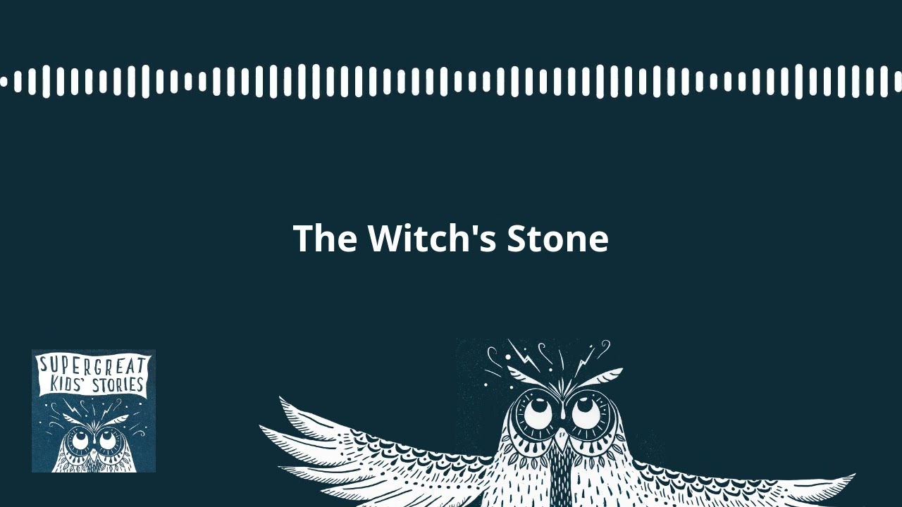 The Witch's Stone