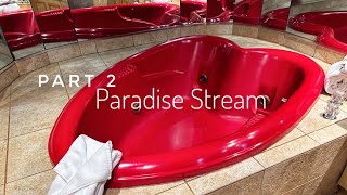 Paradise Stream, Our First Stay And Look Around The Grounds. Part 2
