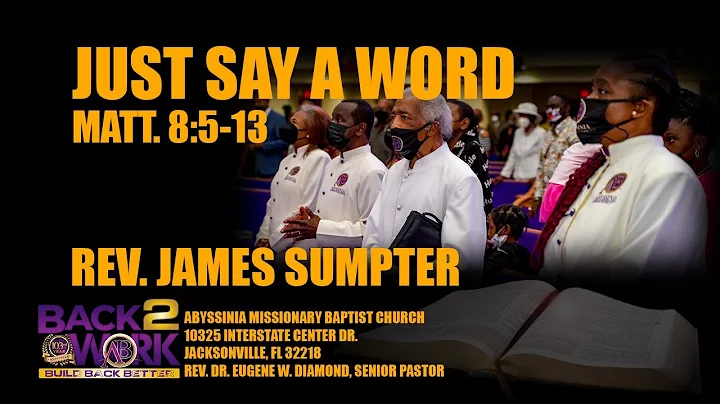 Just Say A Word - Rev. James Sumpter