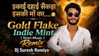 Units, Tens, Hundreds Gold Flake ! Indie Mint ( Siren Music 2K26 | Remix Dj Suresh Romiyo