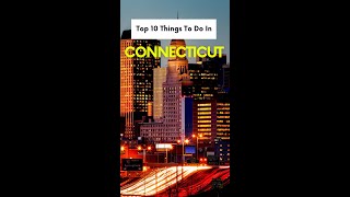 Top 10 things To Do In Connecticut | Travel Connecticut | Travel Robot screenshot 4