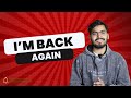 I'm Back. Let's get back to work :D