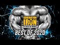 Generation Iron: Best of 2020 | Bodybuilding & Strength Sports