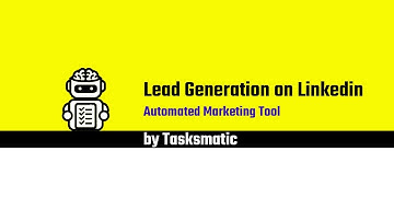 Tasksmatic Linkedin Lead Generation Tool Demo | Smart Workflow Automation to Find & Evaluate Leads
