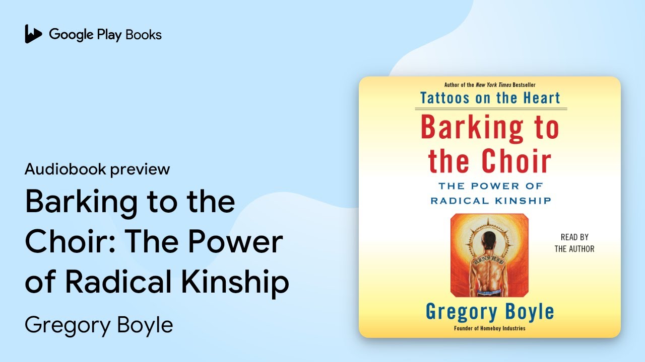 Barking to the Choir The Power of Radical… by Gregory
