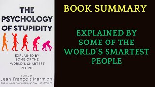 Book Summary The Psychology Of Stupidity By Jean-François Marmion | AudioBook