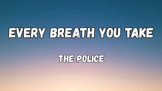 Every Breath You Take - The Police (Lyrics)