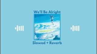 RADWIMPS - We'll Be Alright (Slowed   Reverb)