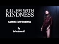 Selena Gomez - Kill Em With Kindness Karaoke / Instrumental with lyrics on screen