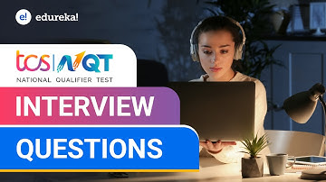 TCS NQT 2024 | TCS NQT Interview Questions and Answers | TCS Interview Preparation | Edureka