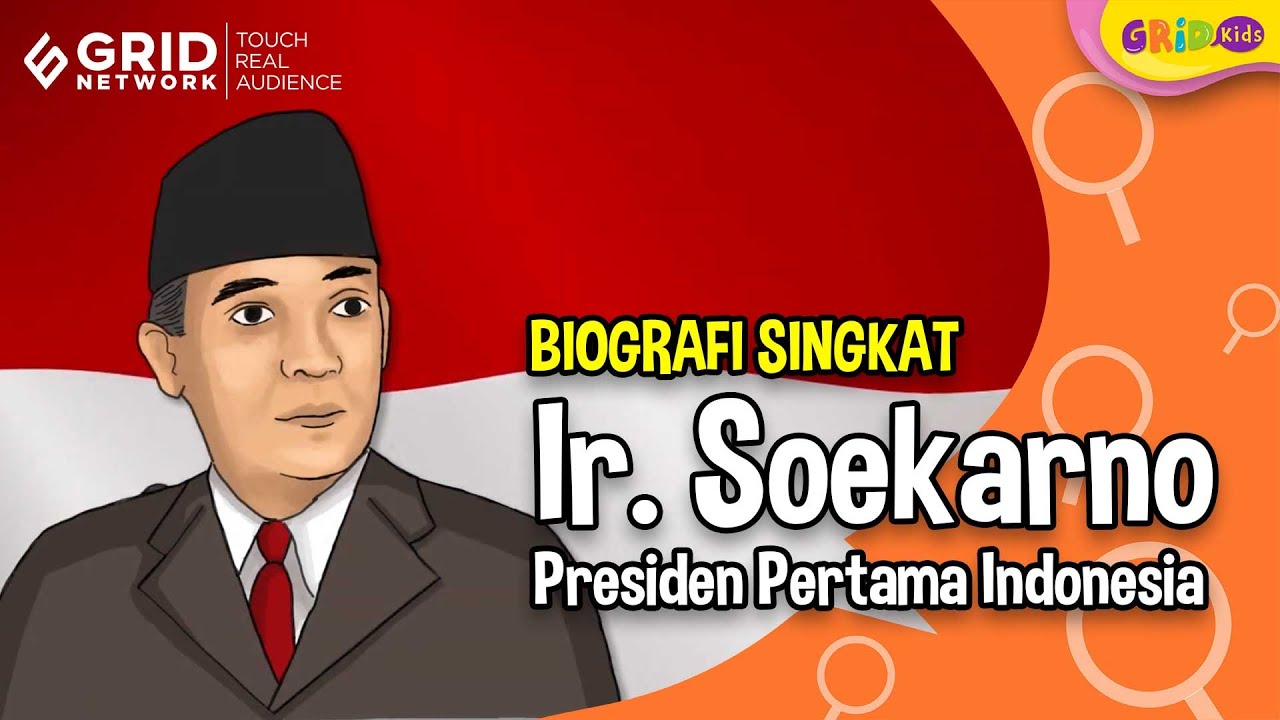 Ir Soekarno Biografi Singkat Presiden Pertama Indonesia Youtube