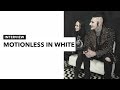 Motionless in White share their thoughts on social media and growing up in Scranton, PA