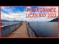 Lican Ray 2022 | Caminando por la Playa Grande