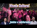 VPR 26 virada Cultural Dida e Edir Sales o que importa é o povo se divertir