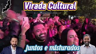VPR 26 virada Cultural Dida e Edir Sales o que importa é o povo se divertir