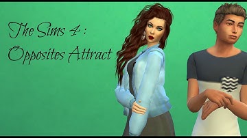 The Sims 4 Create A Sim | Opposites Attract