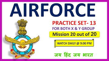 AIRFORCE PRACTICE SET- 13 FOR BOTH X & Y GROUP ENGLISH PAPER MOCK TEST BY AJAY GEHLOT
