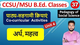What is co-curricular activities called, meaning of co-curricular activities importance B.Ed
