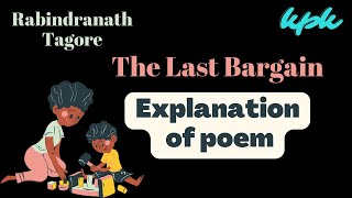 The Last Bargain by Rabindranath Tagore Line by Line Explanation