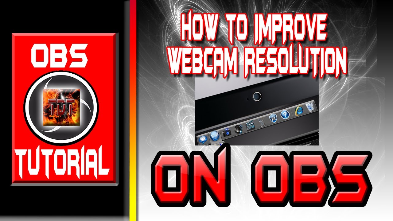 How To Improve Your Webcam Resolution in OBS Windows 10 - YouTube