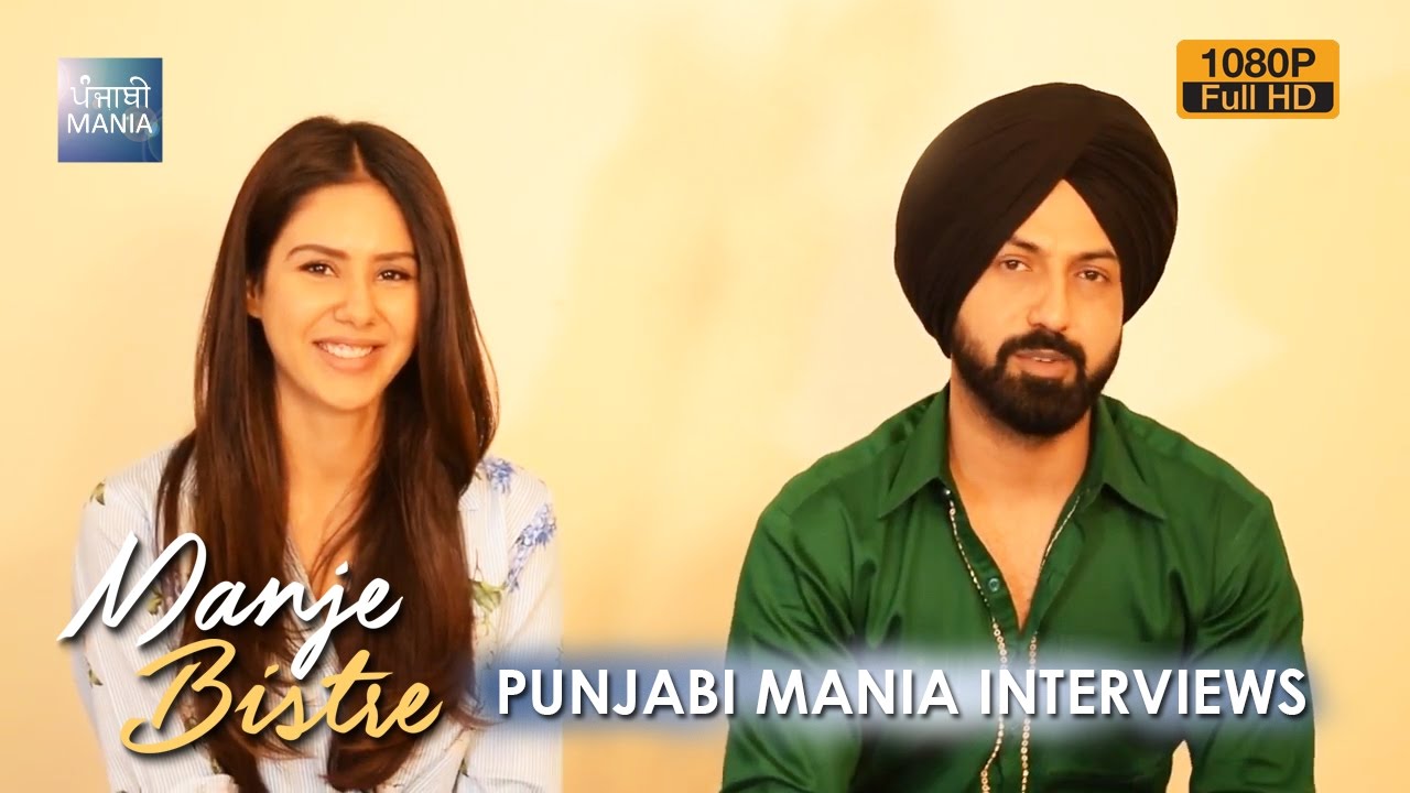 Gippy Grewal, Sonam Bajwa | Interview | Manje Bistre