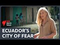Civilians live each day in fear in Ecuadorian city dubbed ‘murder capital of the world’ | SBS News