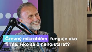 NRoP 112 MUDr. Ladislav Kužela: Črevný mikrobióm funguje ako firma. Ako sa o neho správne starať?