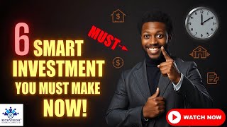 6 Smart Investments You Must Make Today for a Secure Future