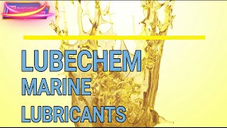 Lubechem Marine Oils Blended With Perfection