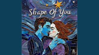 Shape Of You (Arabic Oud)