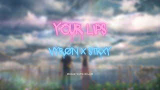 VYRØN x STRXY - YOUR LIPS (AMV Music Video)