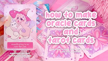 how to make oracle decks and tarot decks ♡ designing your own oracle deck, make your own tarot deck