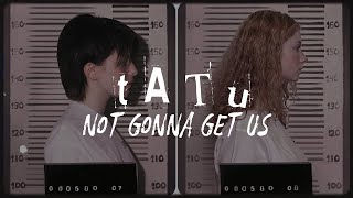 t.A.T.u - 𝙉𝙤𝙩 𝙂𝙤𝙣𝙣𝙖 𝙂𝙚𝙩 𝙐𝙨 (Lyrics) Resimi