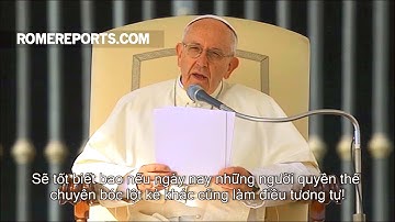 Đức Giáo Hoàng: Sẽ tốt biết mấy nếu những người quyền thế biết cầu xin sự tha thứ