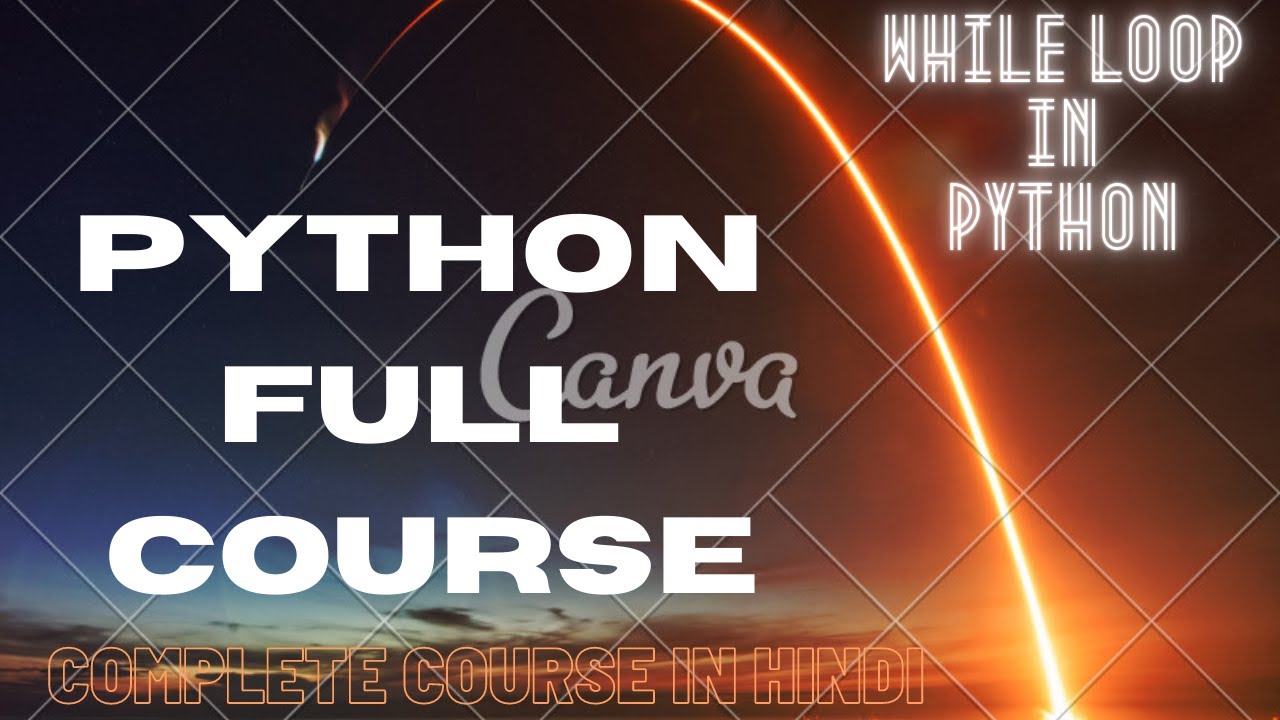 Python Full Course 14. While Loop - YouTube