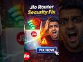 URGENT!! Your Jio Fibre Password Security Fix #india #shorts #tech #jioindia