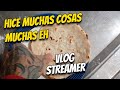 7 VDEOS EN UN DÍA | VIDA DE STREAMER ES ASÍ | VLOG DIARIO 7