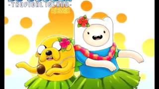 Video thumbnail of "Adventure Time - On a tropical island"