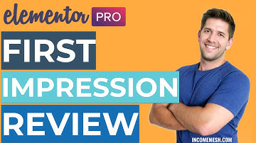 Elementor Pro + Anywhere Elementor Initial Impressions and R