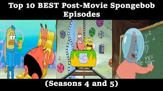 Top 10 BEST modern Spongebob Episodes (Seasons 4 and 5)