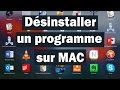 Comment dsinstaller proprement un programme sur mac