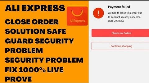 AliExpress Payment Failed 100% Solved  |English Subtitles| AliExpress Closed Order Problem