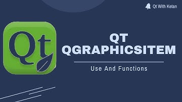 Qt QGraphicsItem | Add QGraphicsItem In QGraphicsView | Qt C++ | Qt Creator | Qt Tutorial