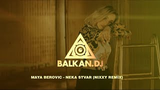 Maya Berovic - Neka Stvar Niy Remix
