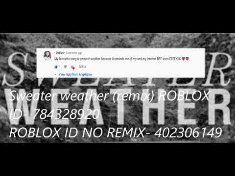 Sweater Weather Roblox Id Remix And Non Remix Suggested Song Youtube - roblox sweater song