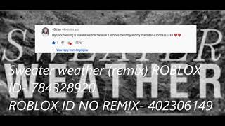 Sweater Weather Roblox Id Remix And Non Remix Suggested Song Youtube - sweater weather roblox song id