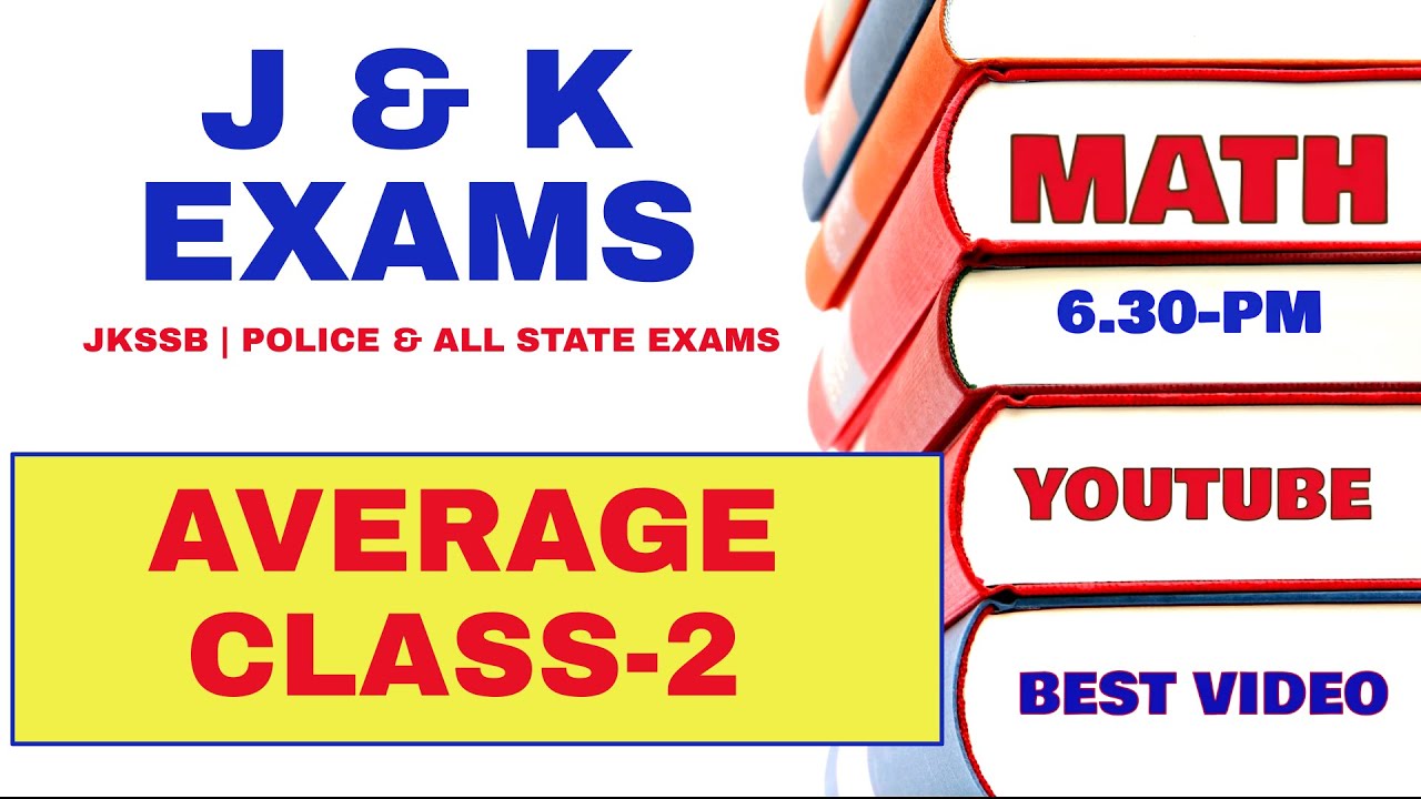 AVERAGE CLASS-2 : Maths Classes for Competitive Exams [Average for all ...