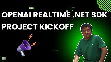 Creating .NET Components for OpenAI Real-Time API Integration | Project Kickoff