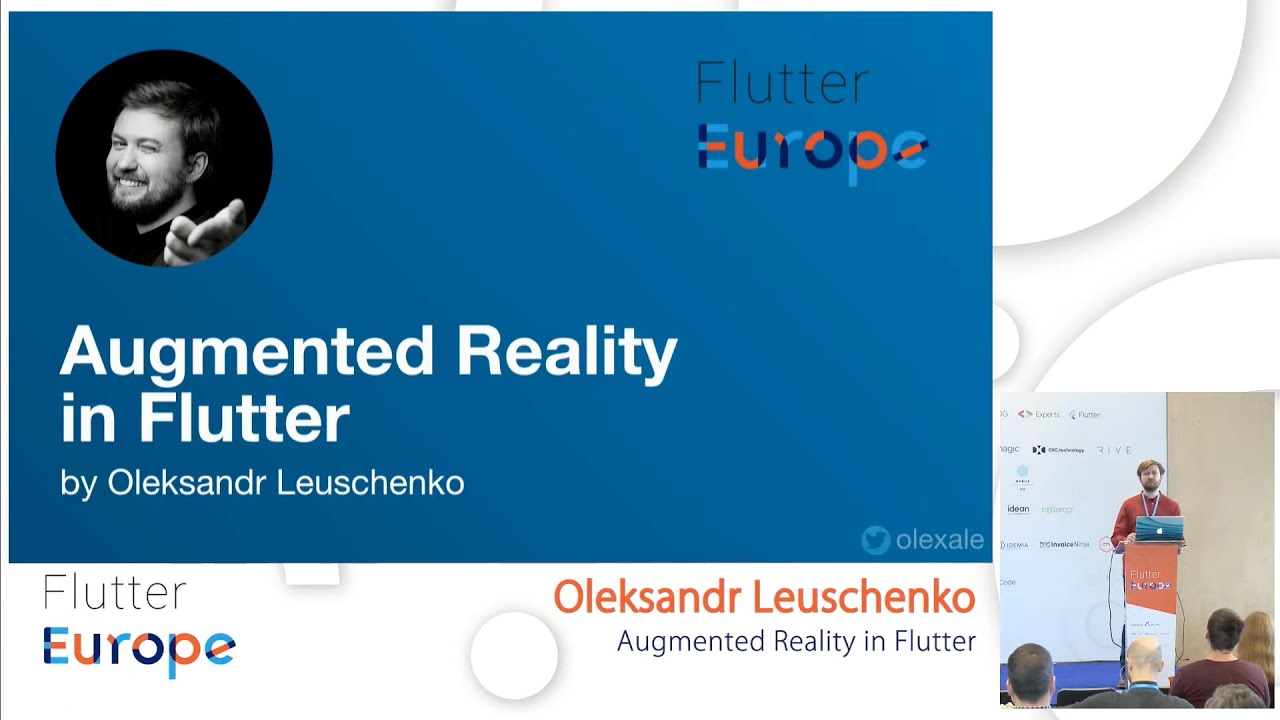 Augmented Reality In Flutter - Oleksandr Leuschenko | Flutter Europe