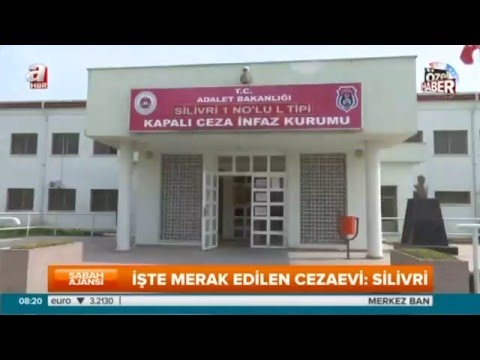 Silivri Cezaevi ilk kez A Haber’de!